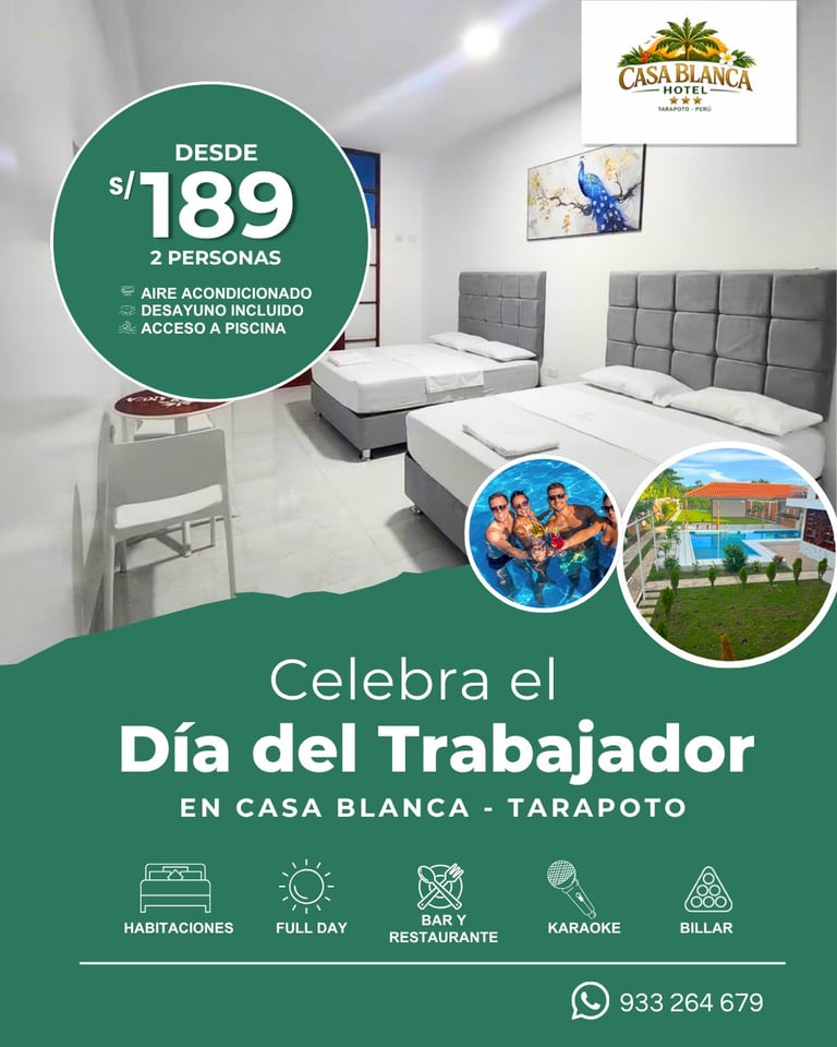 Promotional flyer for Casa Blanca Tarapoto hotel offering rooms from $189 for 2 people with breakfast and pool access for Labor Day celebration
